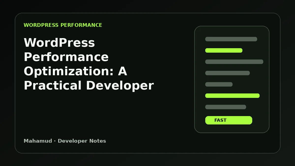 WordPress Performance Optimization: A Practical Developer Checklist
